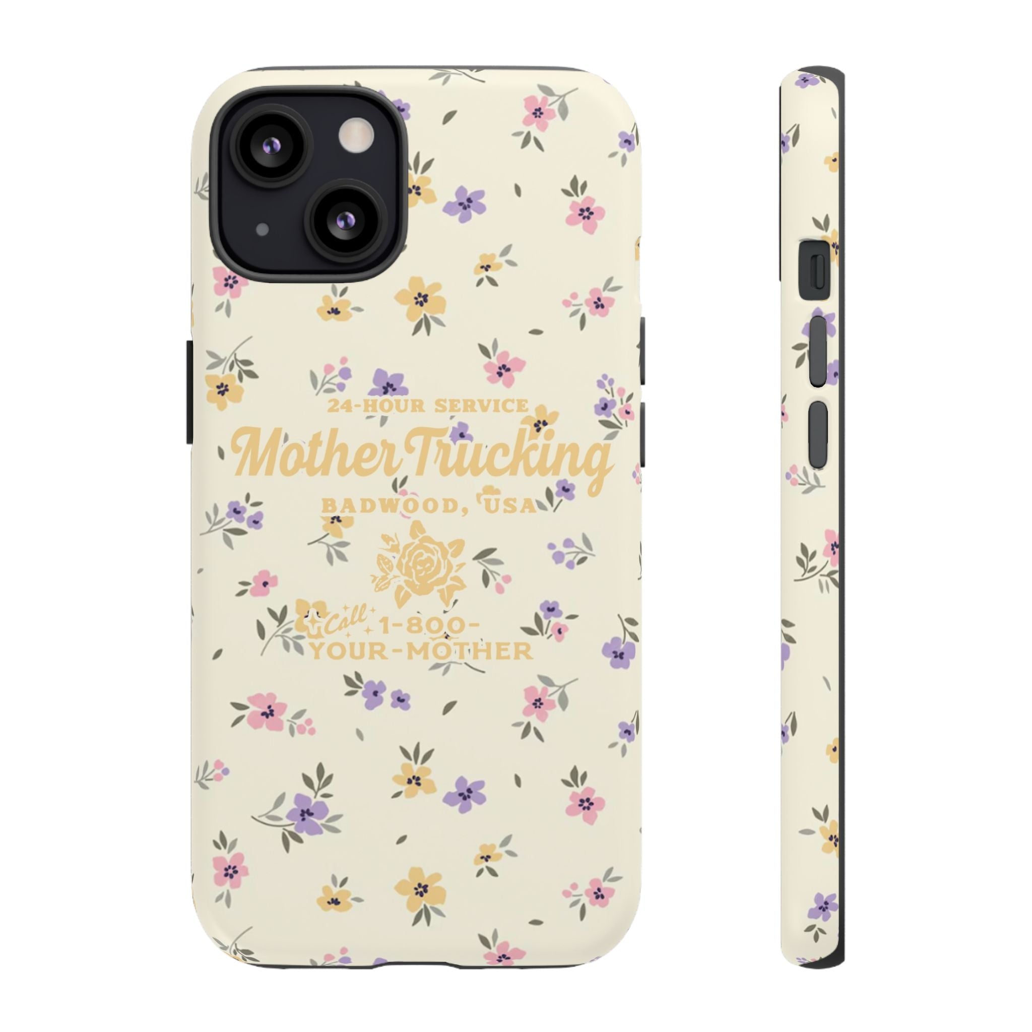 MOTHERTRUCKING - Tough Phone Case