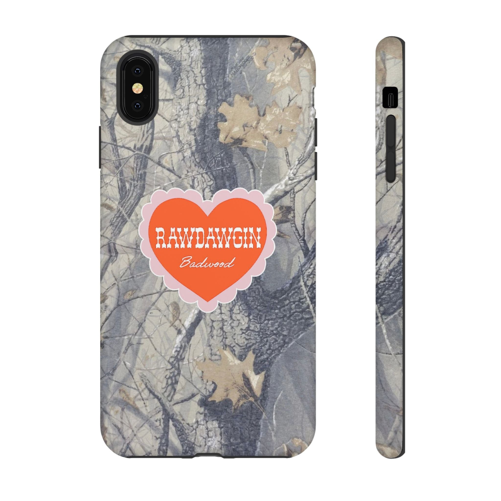 RAWDAWGIN' SWEETHEART - Tough Phone Case