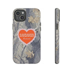 RAWDAWGIN' SWEETHEART - Tough Phone Case