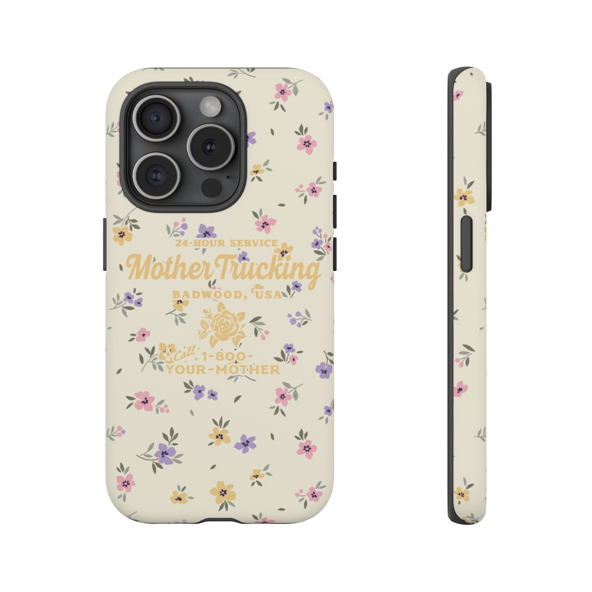 MOTHERTRUCKING - Tough Phone Case