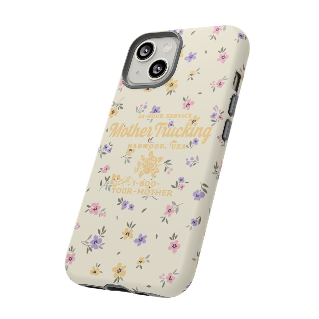 MOTHERTRUCKING - Tough Phone Case
