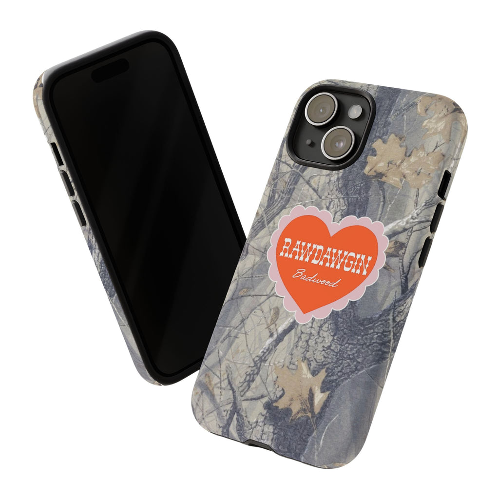 RAWDAWGIN' SWEETHEART - Tough Phone Case