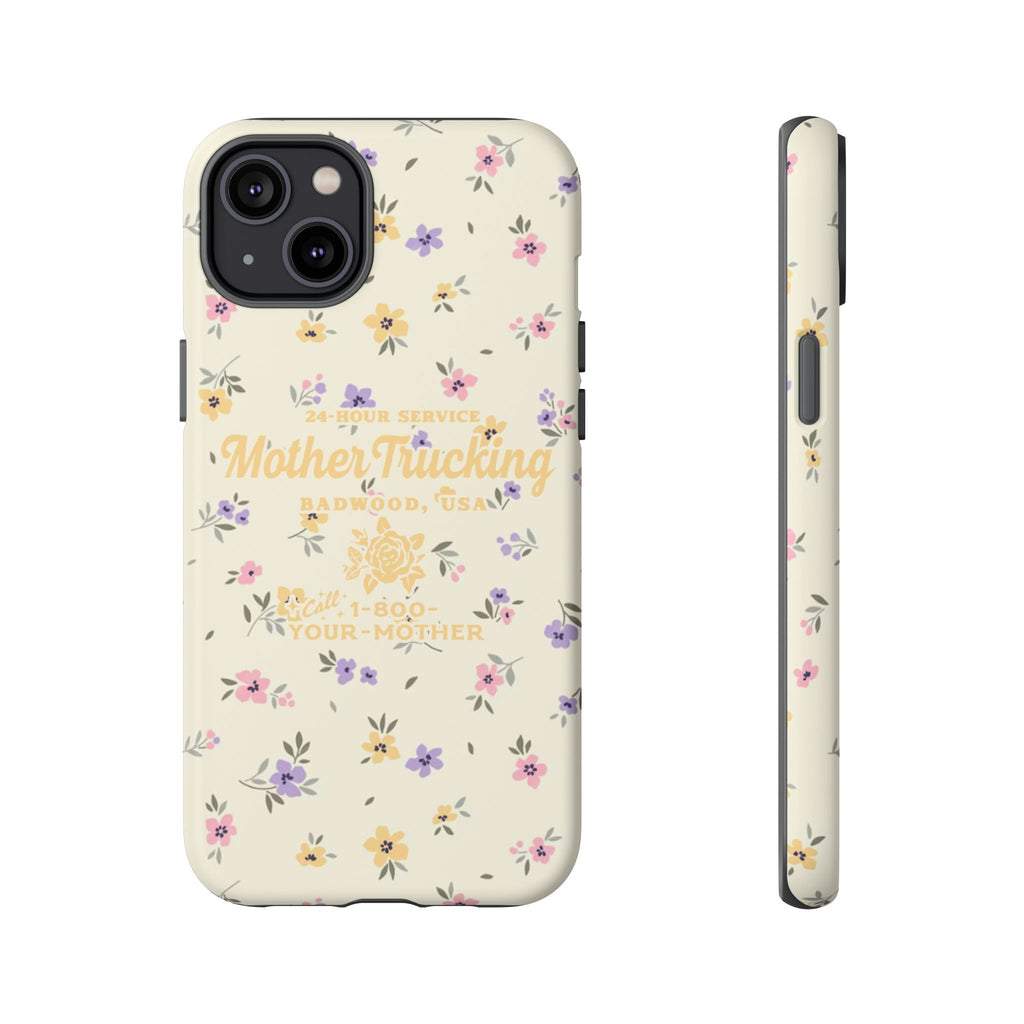 MOTHERTRUCKING - Tough Phone Case