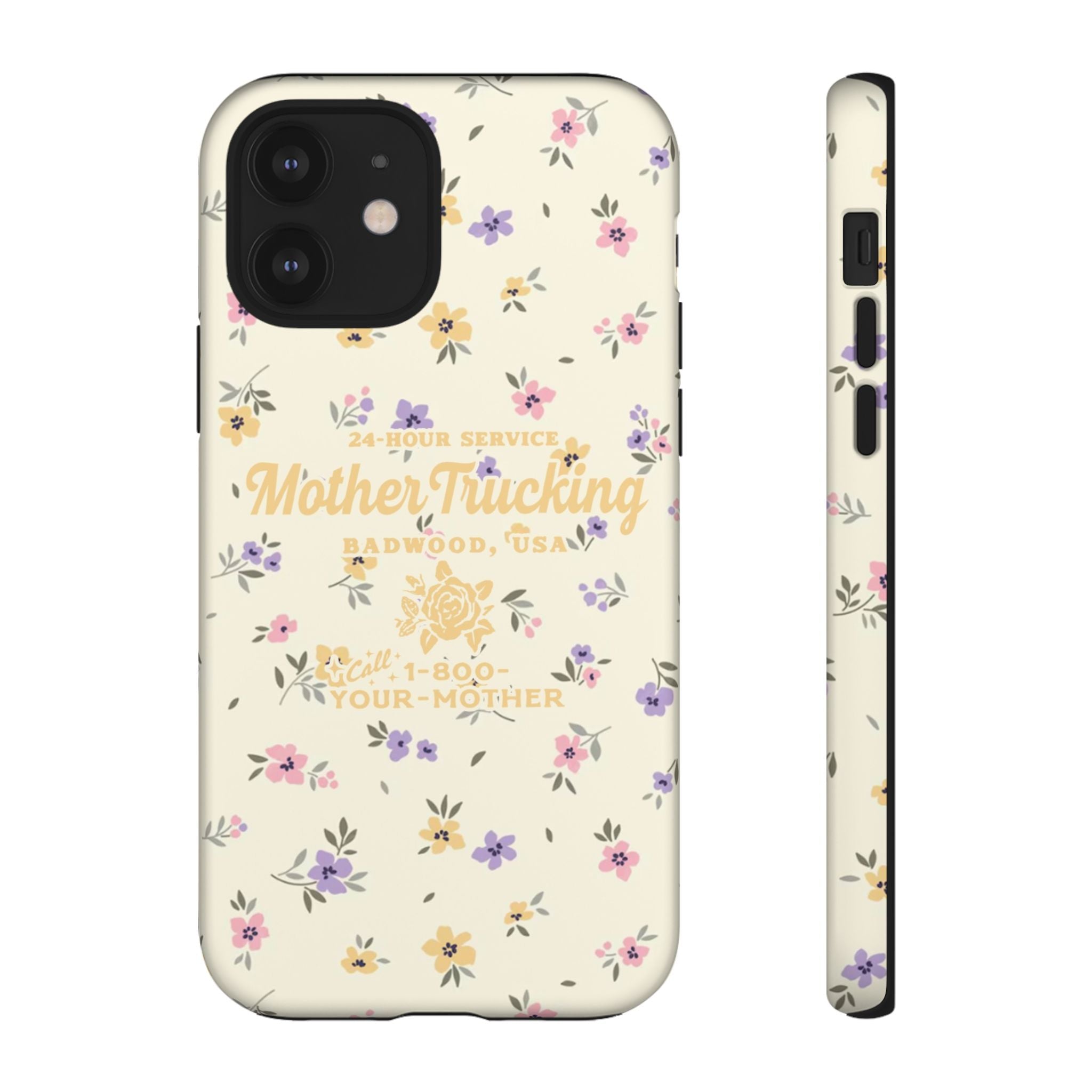 MOTHERTRUCKING - Tough Phone Case