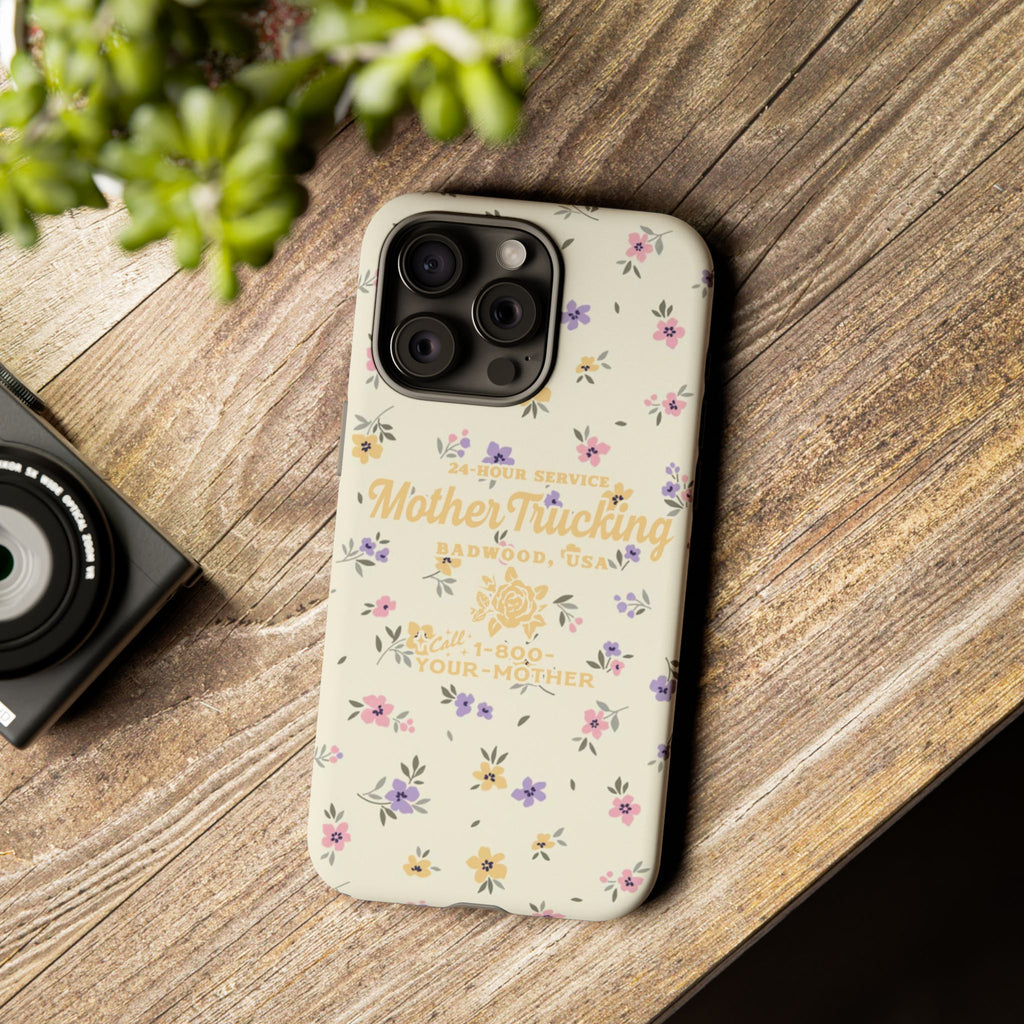 MOTHERTRUCKING - Tough Phone Case