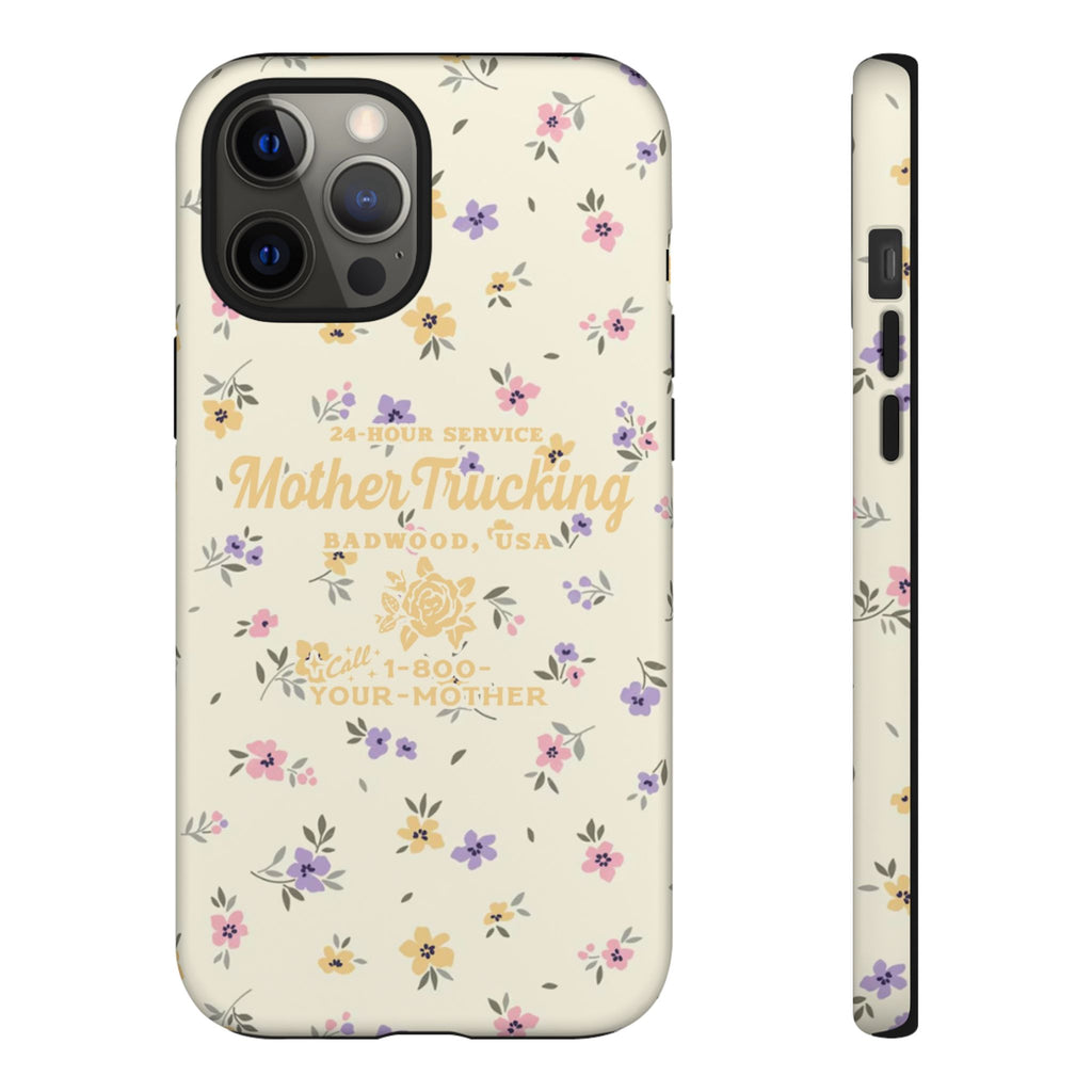MOTHERTRUCKING - Tough Phone Case