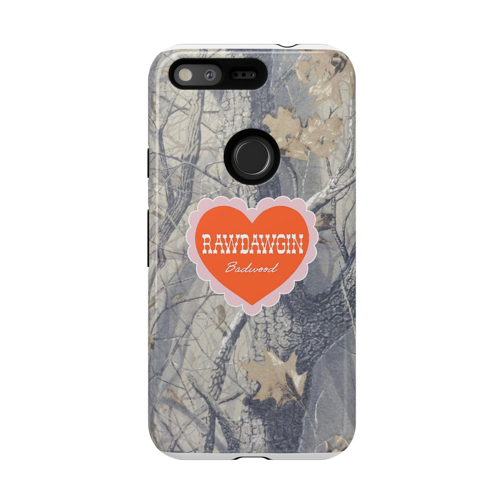 RAWDAWGIN' SWEETHEART - Tough Phone Case