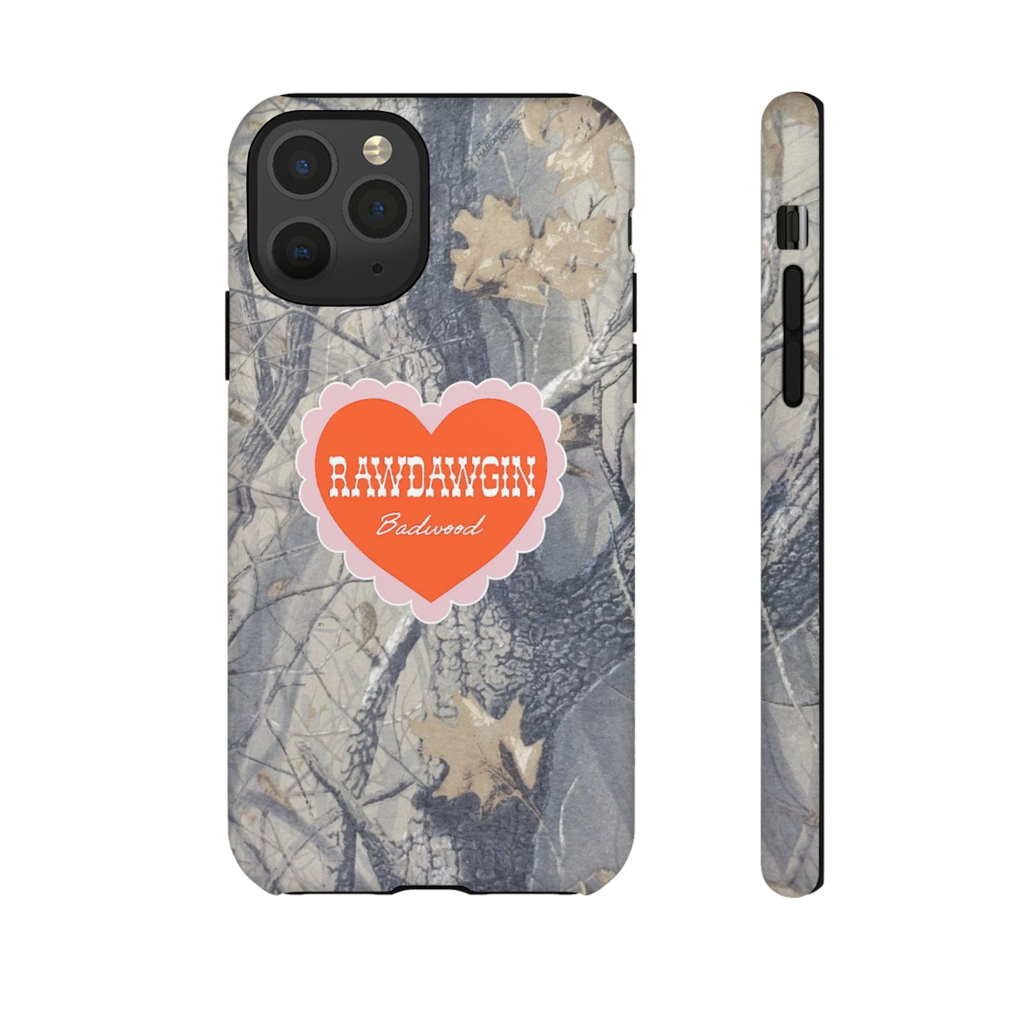 RAWDAWGIN' SWEETHEART - Tough Phone Case