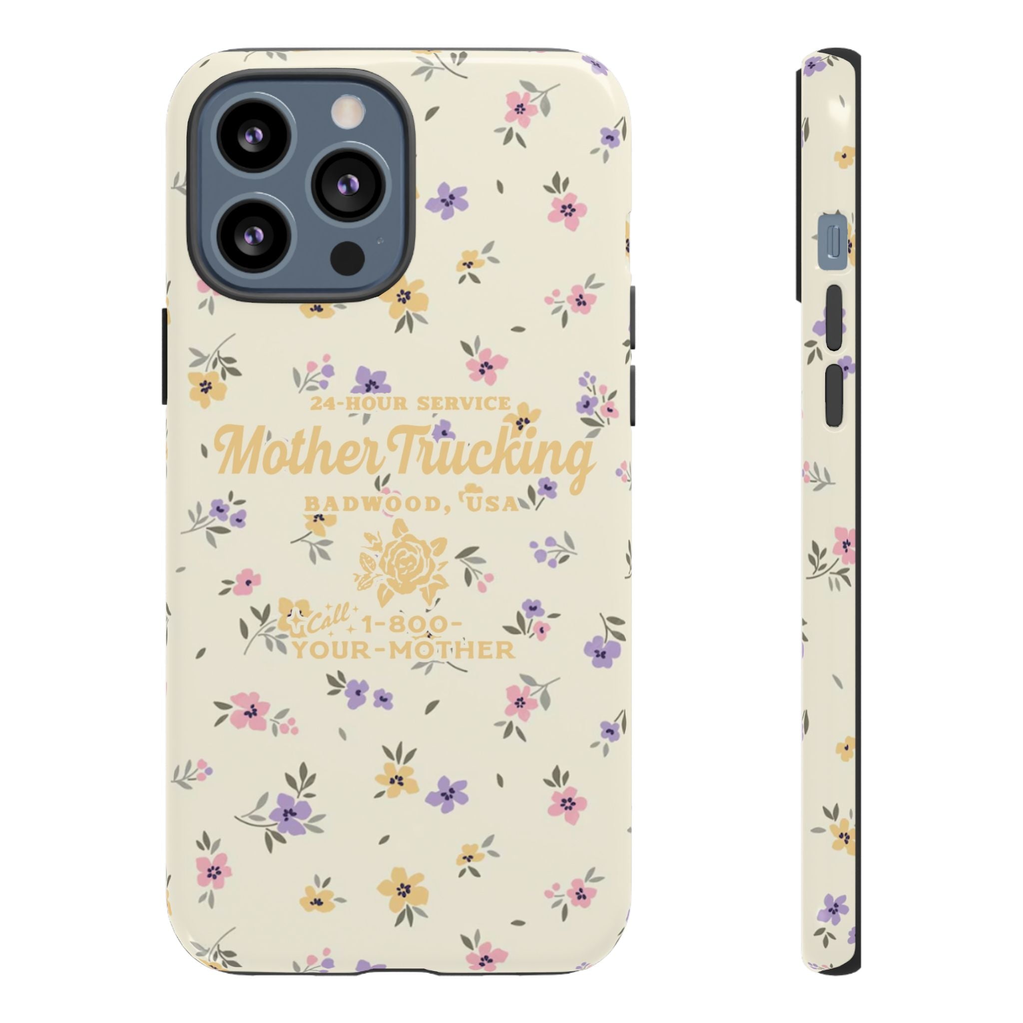 MOTHERTRUCKING - Tough Phone Case
