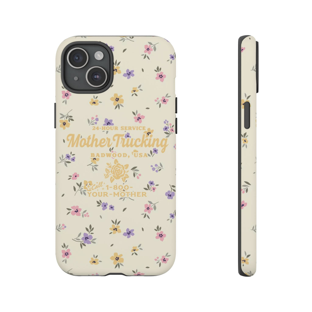 MOTHERTRUCKING - Tough Phone Case